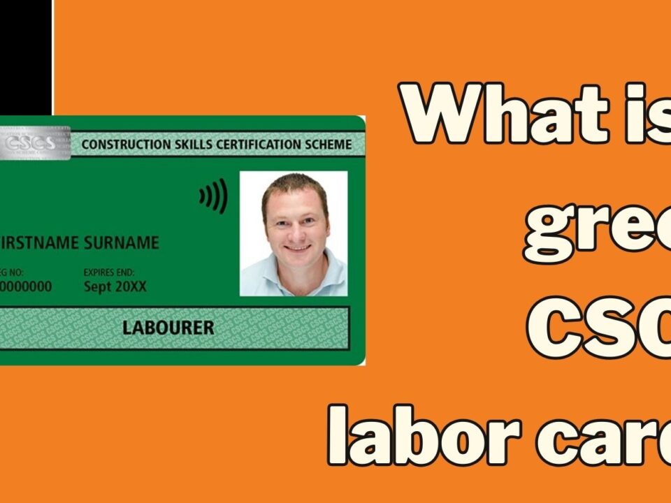 What is a green CSCS labor card